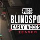《PUBG：BLINDSPOT》定档2月5日上线抢先体验版